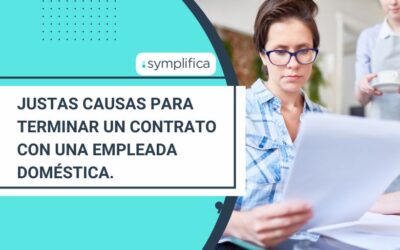 ¿Cuáles son las justas causas para terminar un contrato laboral con una empleada doméstica?