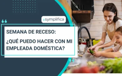 Semana de receso: ¿Qué puedo hacer con mi empleada doméstica?