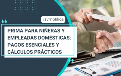 Prima para Niñeras y Empleadas Domésticas: Pagos Esenciales y Cálculos Prácticos