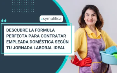 Descubre la fórmula perfecta para contratar a tu empleada doméstica