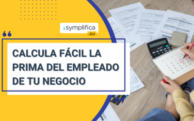 ¿Cómo calcular la prima para tus empleados?