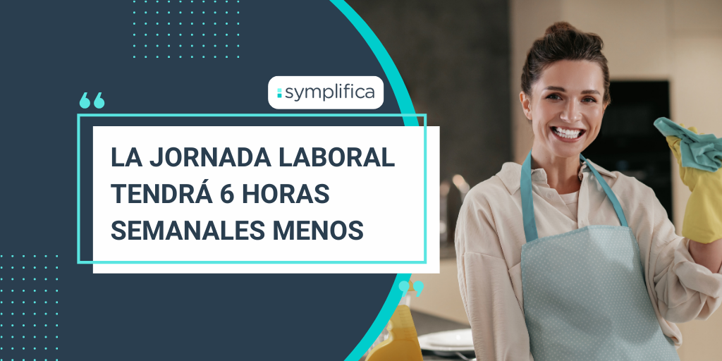 La jornada laboral tendrá 6 horas semanales menos