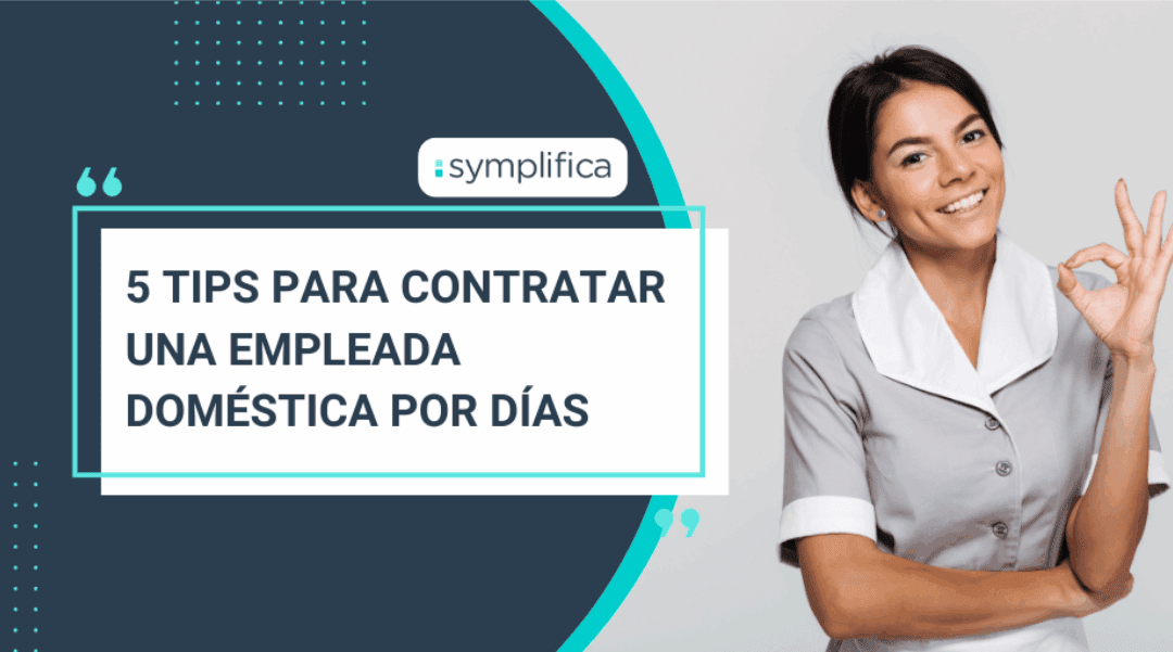¿Cómo contratar empleados domésticos de forma segura?