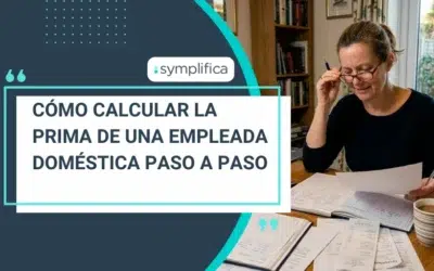 Cómo calcular la prima de una empleada doméstica paso a paso