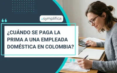¿Cuándo se paga la prima a una empleada doméstica en Colombia?
